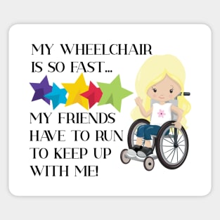 Wheelchair is so Fast Girl Blond Sticker